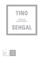 PROJECT 29: TINO SEHGAL